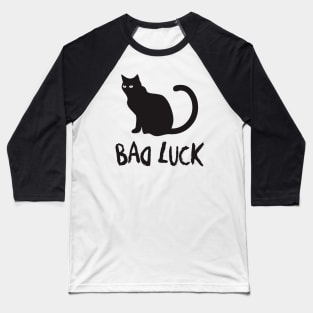 BAD LUCK Baseball T-Shirt